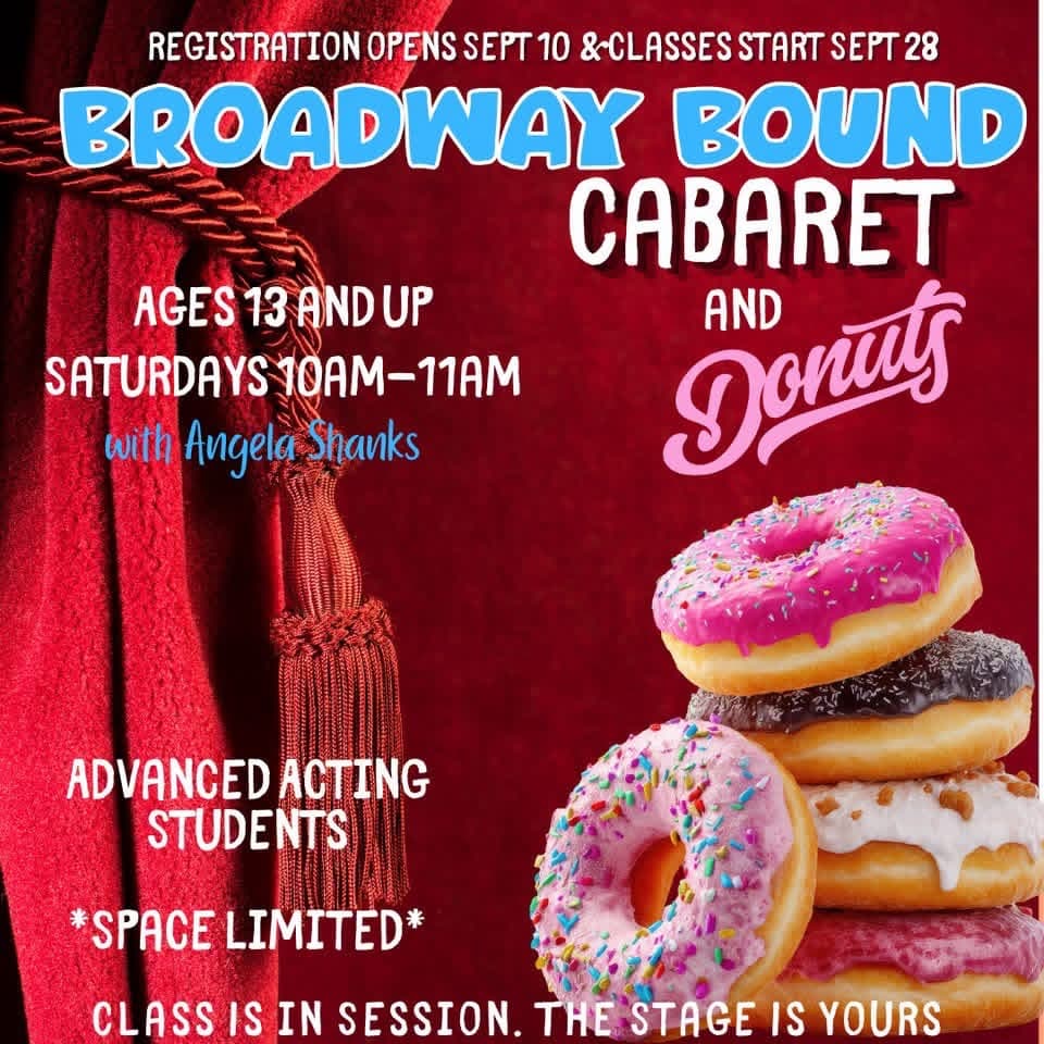 Broadway Bound Cabaret and Donuts: Ages 13 and up, Saturdays 10:00–11:00am